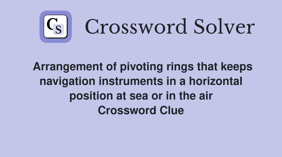 Arrangement of pivoting rings that keeps navigation instruments in a